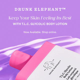 Glow From Head to Toe: The Ultimate Guide to Drunk Elephant’s T.L.C Glycolic Body Lotion💫